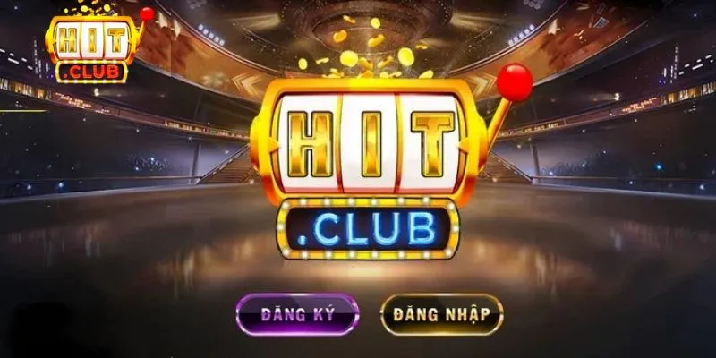 Đăng ký trở thành thành viên Hitclub và nhận ưu đãi 50K