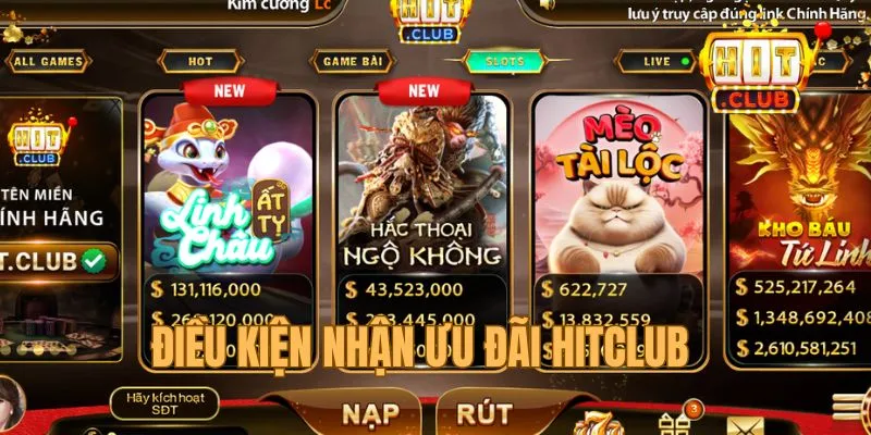 Điều kiện nhận quà tặng 50K chào mừng thành viên mới Hitclub
