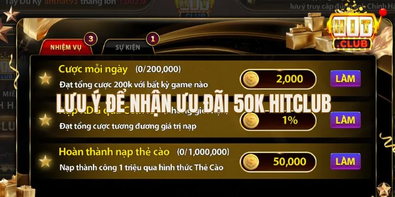 Lưu ý quan trọng cho người chơi khi nhận ưu đãi 50K